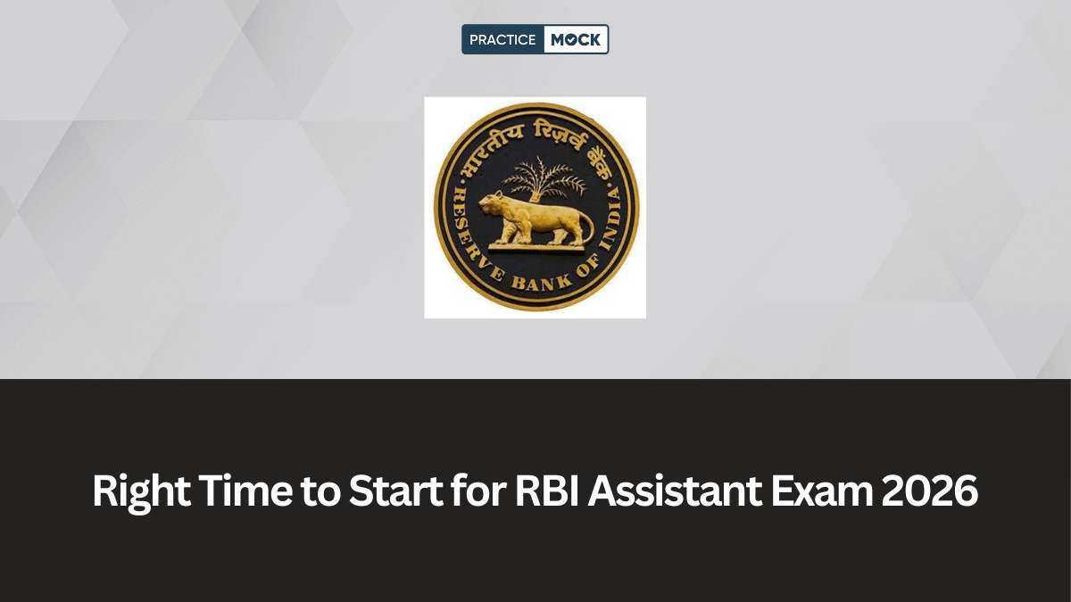 Right Time to Start for RBI Assistant Exam 2026
