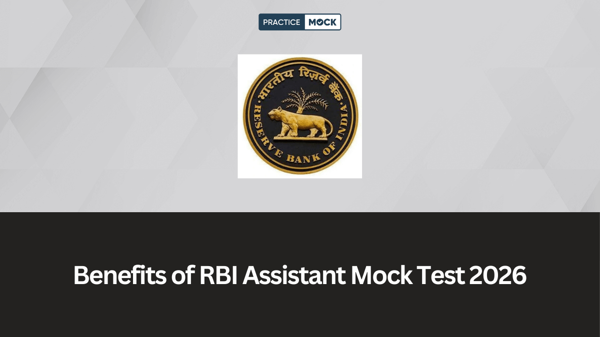 Benefits of RBI Assistant Mock Test 2026, Boost Speed & Accuracy