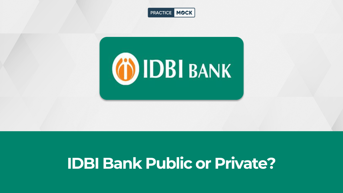 IDBI Bank Public or Private? Full Insight on Recruitment Pathways