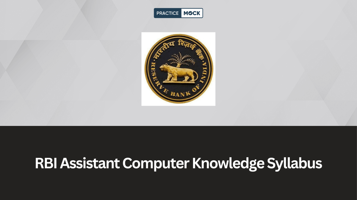 RBI Assistant Computer Knowledge Syllabus & Important Topics