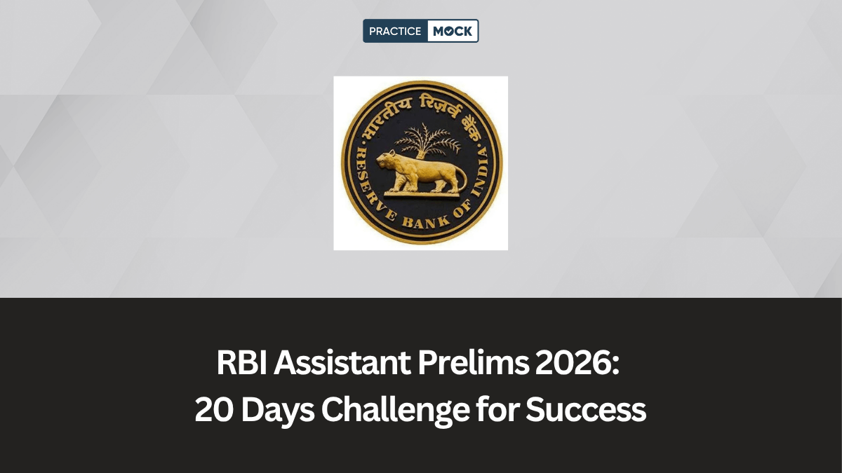 RBI Assistant Prelims 2026: 20 Days Mock Test Challenge for Success