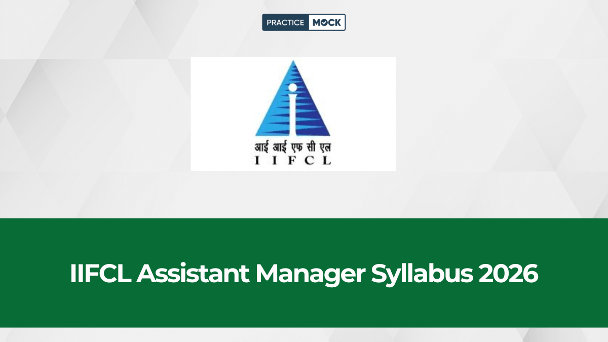 IIFCL Assistant Manager Syllabus 2026