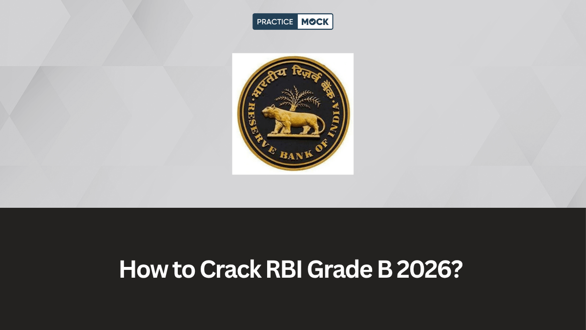 How to Crack RBI Grade B 2026? | Expert Tips for Success