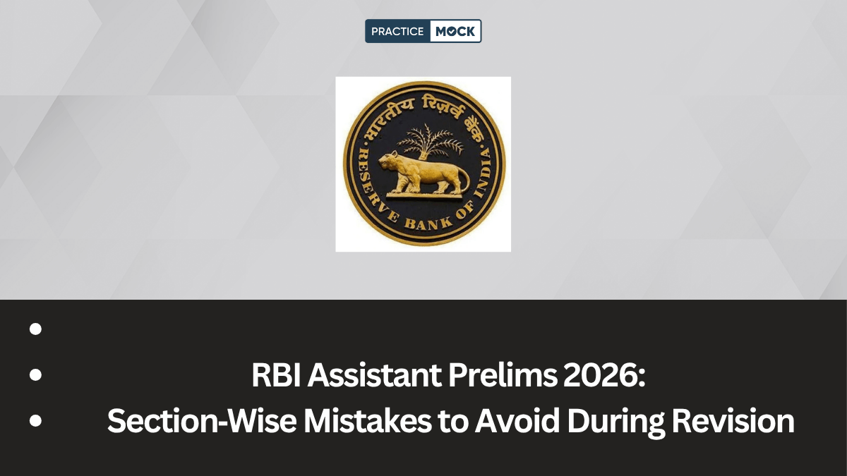 RBI Assistant Prelims 2026: Common Mistakes to Avoid During Revision