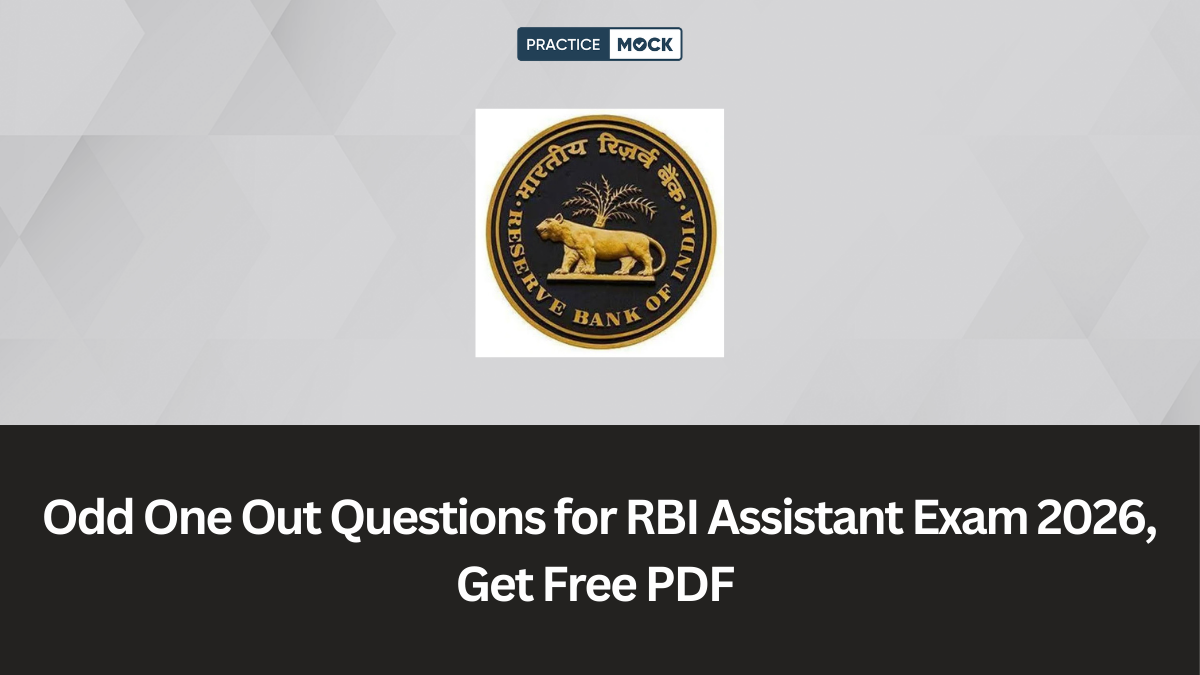 Odd One Out Questions for RBI Assistant Exam 2026, Get Free PDF