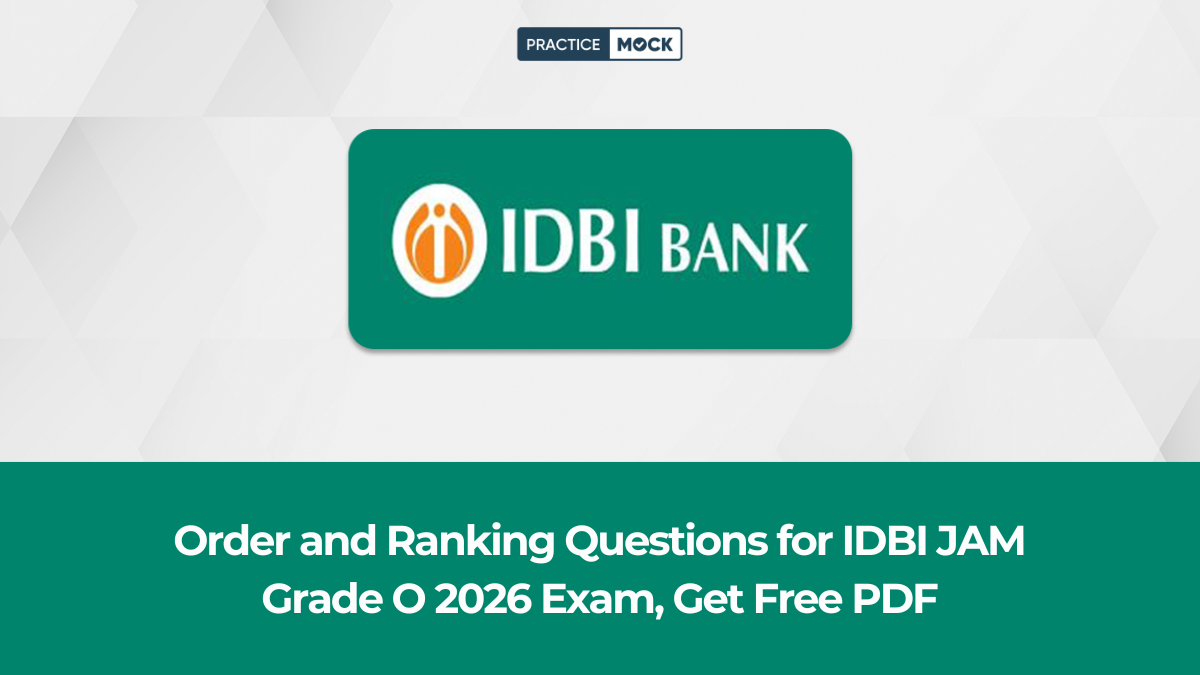 Order and Ranking Questions for IDBI JAM Grade O 2026 Exam, Get Free PDF