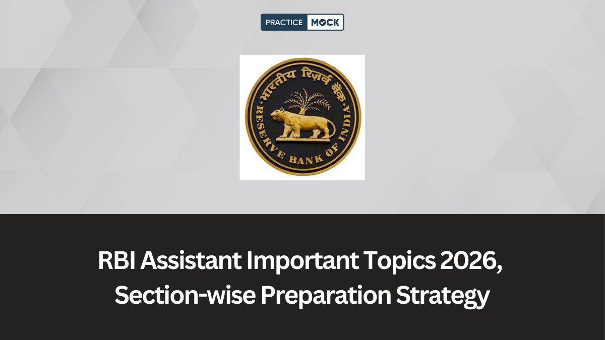 RBI Assistant Important Topics 2026, Section-wise Preparation Strategy