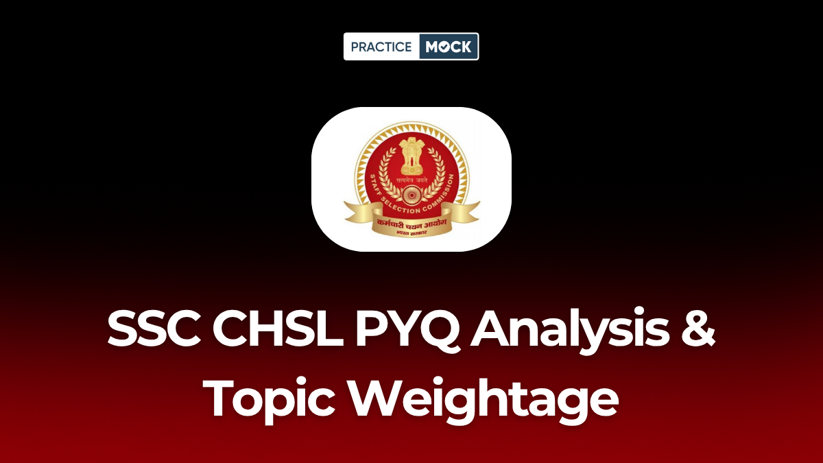 SSC CHSL PYQ Analysis & Topic Weightage Study Smartly