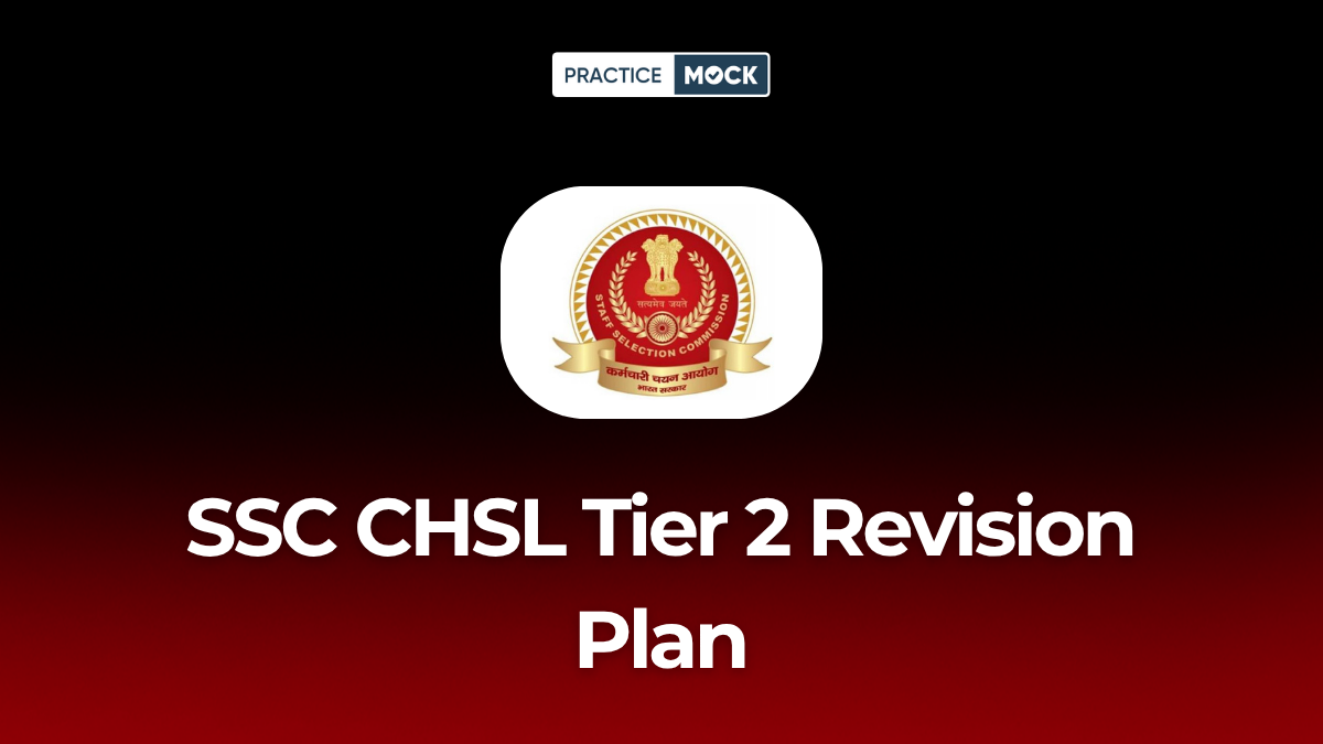 SSC CHSL Tier 2 Revision Plan The Ultimate 15-Day Strategy for 10th April 2026
