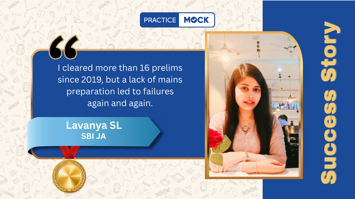 SBI JA Success Story of Lavanya SL From 16+ Prelims Failures to Final Selection