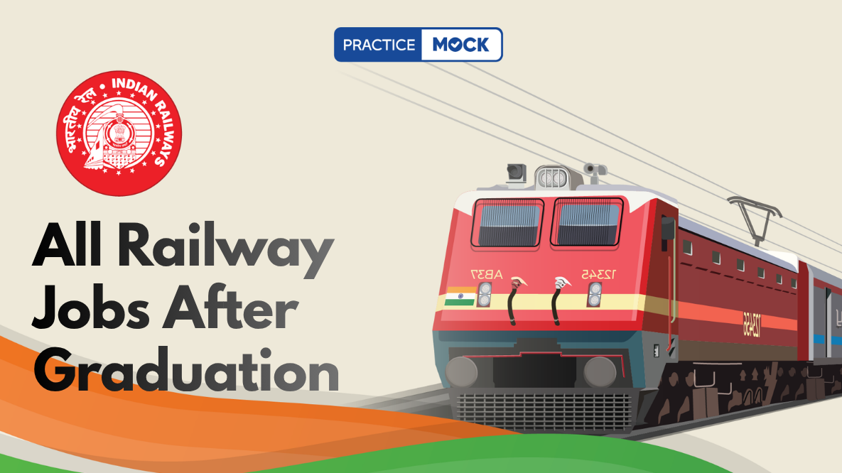 All Railway Jobs After Graduation: A Simple and Complete Guide