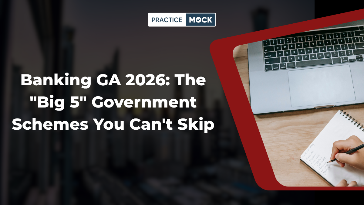 Banking GA 2026: The "Big 5" Government Schemes You Can't Skip