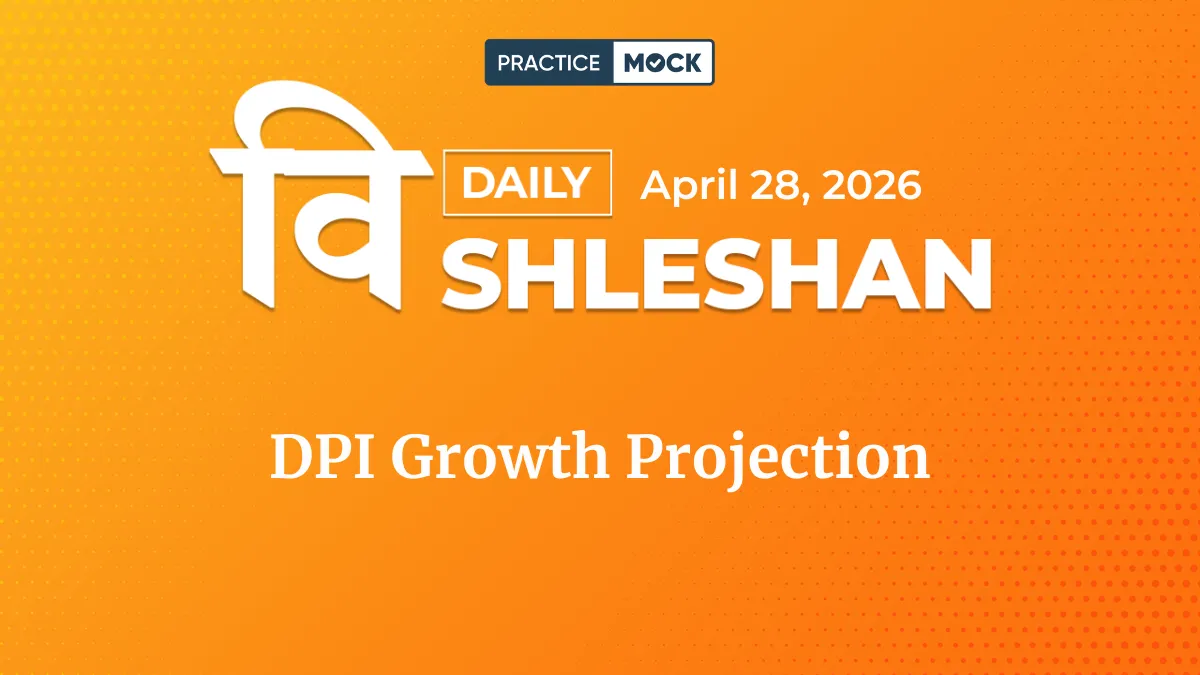 Vishleshan for Regulatory Exams 28th April 2026 | Digital Public Infrastructure May Contribute 4% GDP