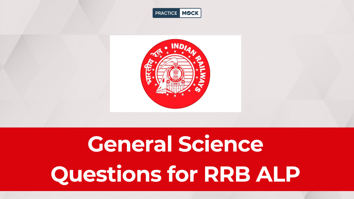 General Science Questions for RRB ALP, Download Free PDF