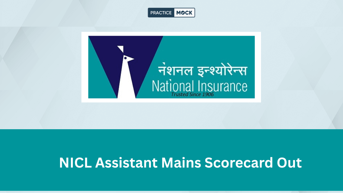 NICL Assistant Mains Scorecard Out (2024-25) – Download Your Marks and Check Result