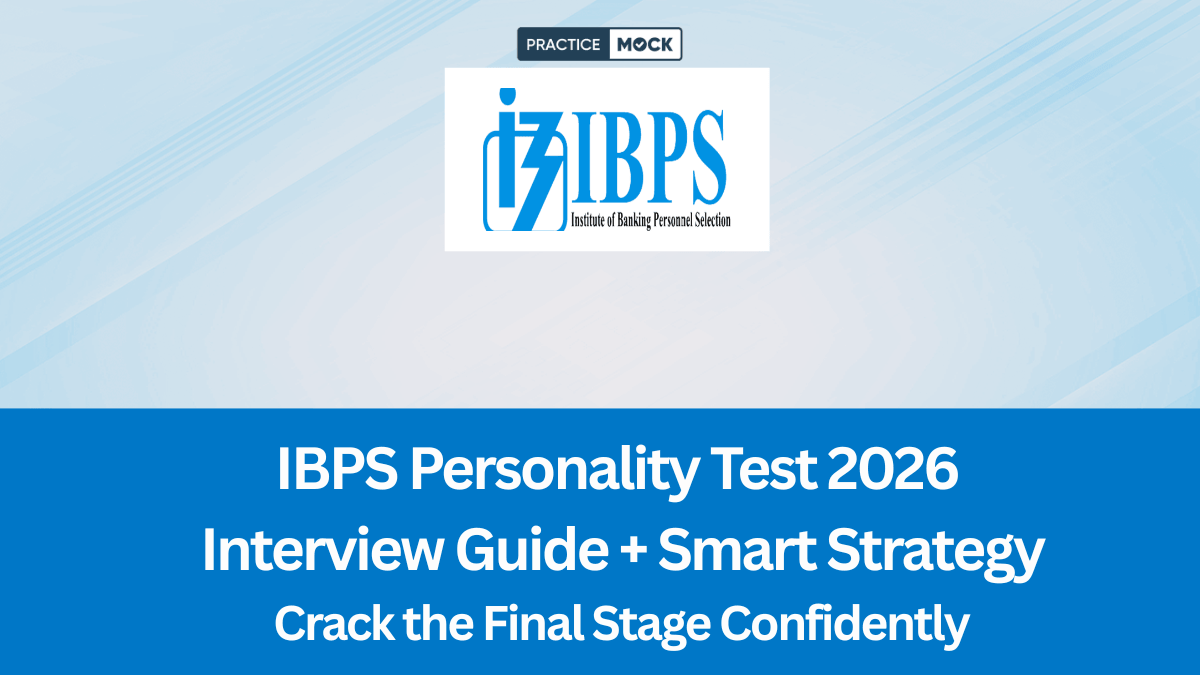 IBPS Personality Test 2026 Explained in Simple Terms for Aspirants