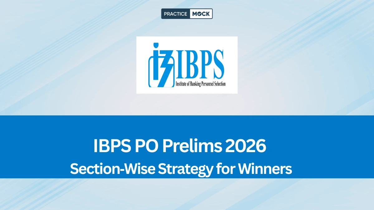 IBPS PO Prelims Section‑Wise Strategy 2026