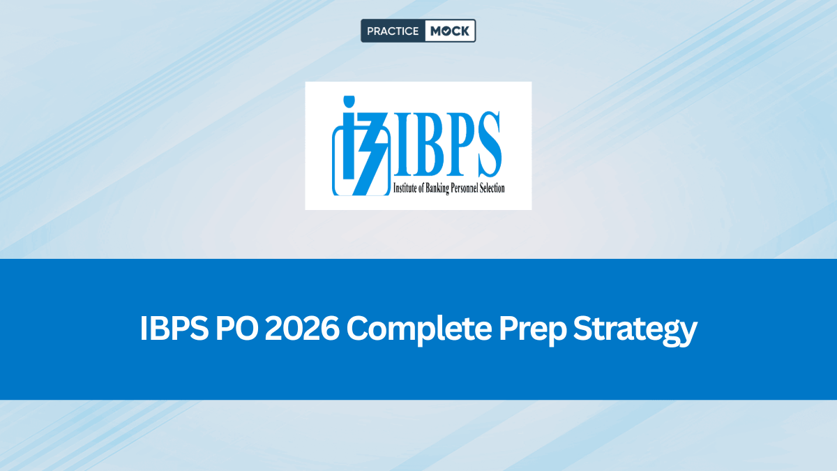 IBPS PO 2026 Complete Strategy
