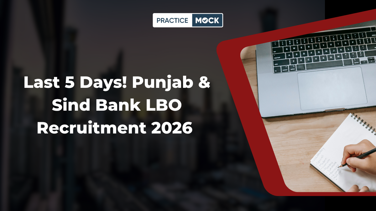 Last 5 Days! Punjab & Sind Bank LBO Recruitment 2026 – Apply for 1000 Officer Vacancies Before April 20