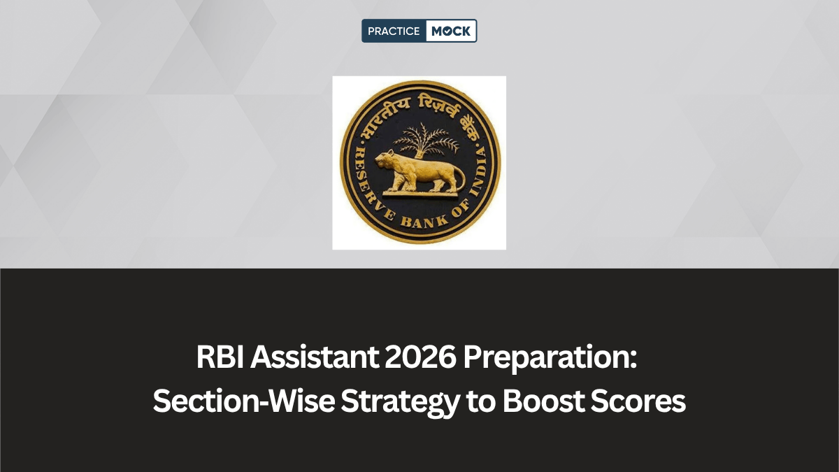 RBI Assistant 2026 Preparation: Section‑Wise Strategy to Boost Scores