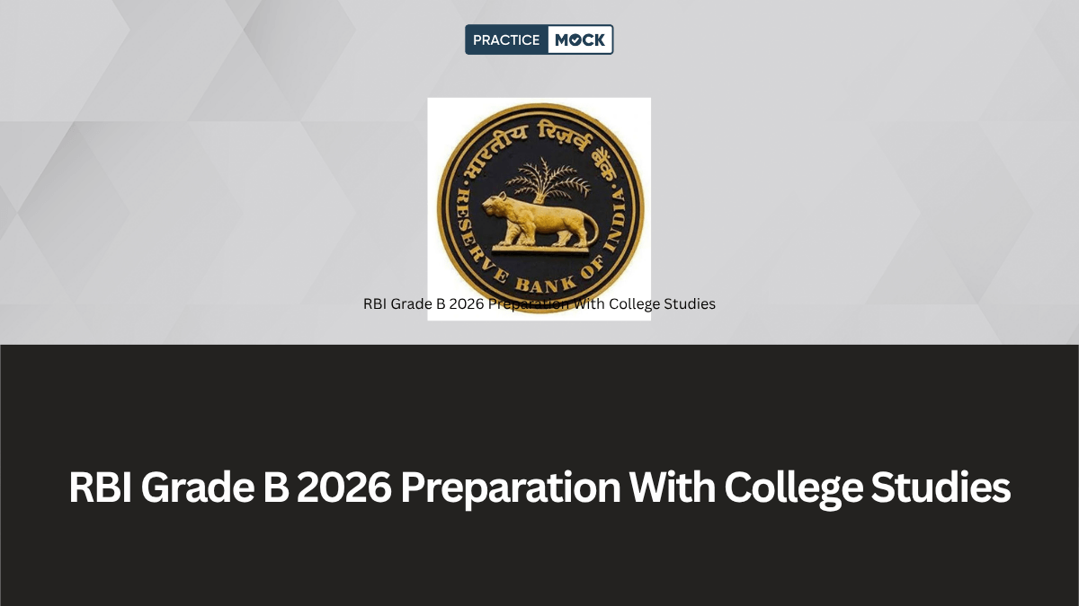 RBI Grade B 2026 Preparation With College Studies