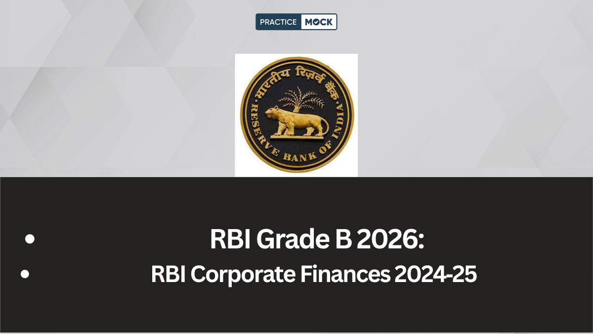 Finances of Non‑Government Non‑Financial Private Limited Companies 2024‑25 | Expected RBI Grade B 2026 Questions on Corporate Sector Trends