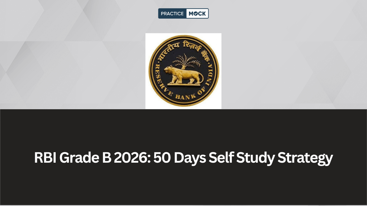 RBI Grade B 2026: 50 Days Self Study Strategy | Check Complete Plan