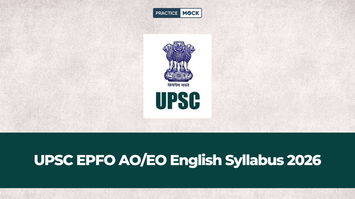 UPSC EPFO AO/EO English Syllabus 2026 With Topic Wise Weightage
