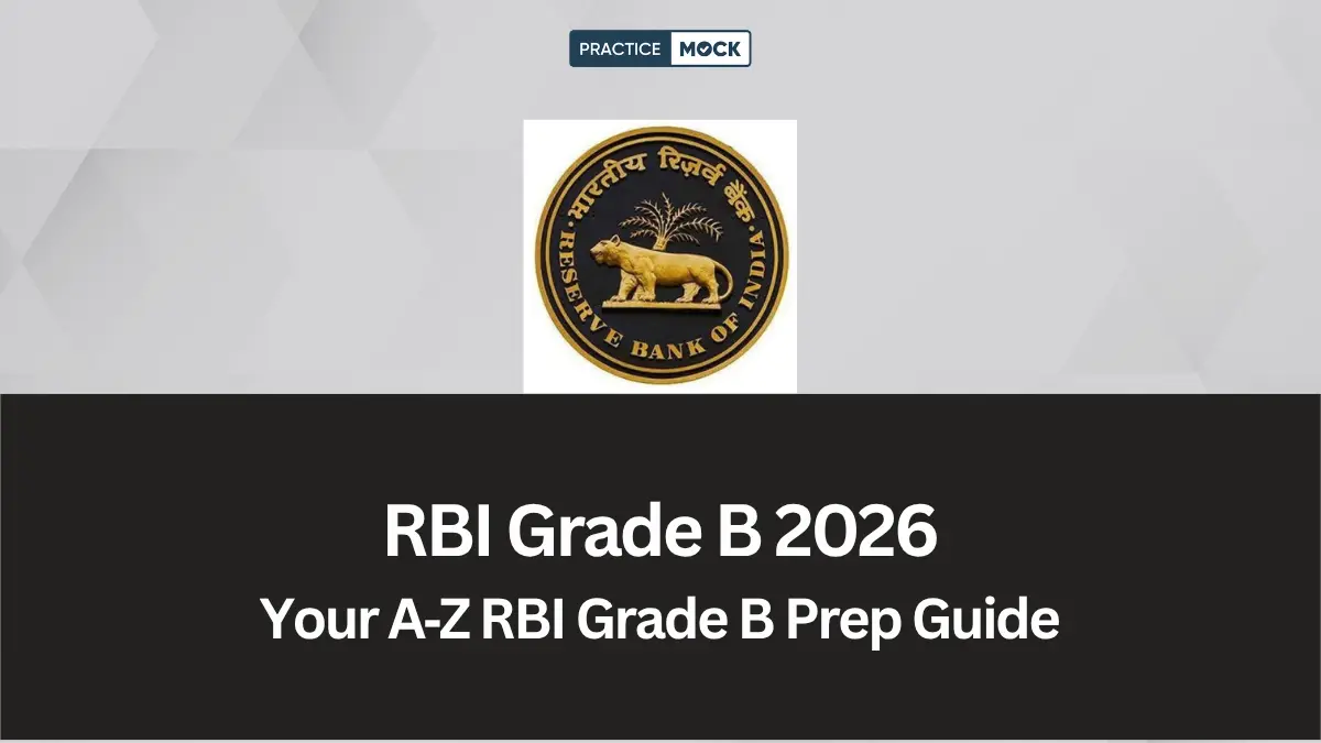 The Ultimate Guide to RBI Grade B 2026 Preparation