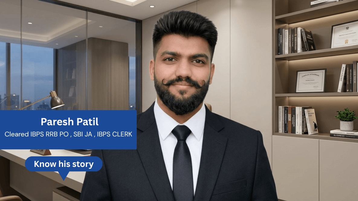 Success Story of Paresh Patil – Selected in IBPS RRB PO, SBI JA, and IBPS Clerk