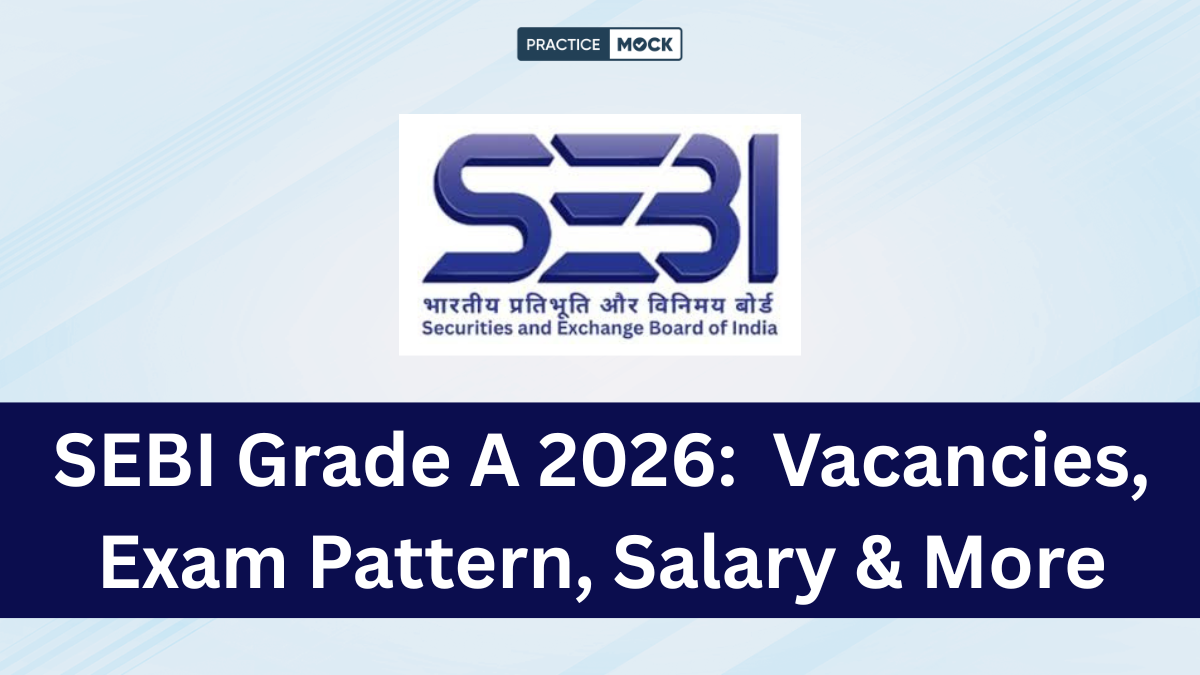 SEBI Grade A 2026: Complete Guide