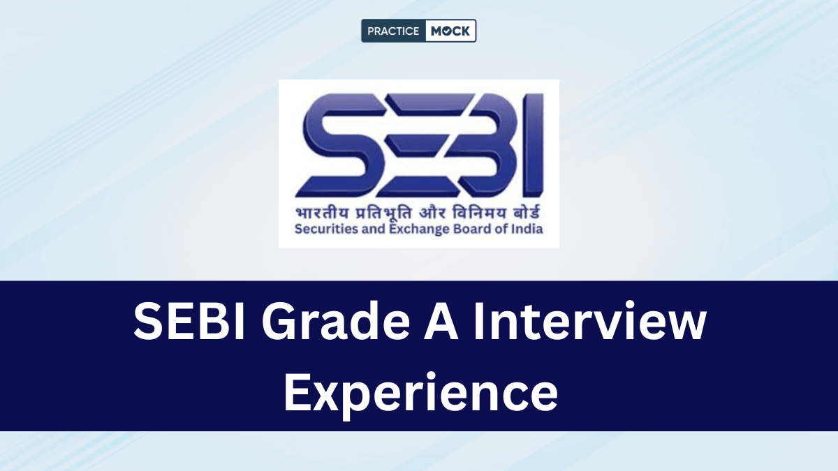SEBI Grade A Interview Experience