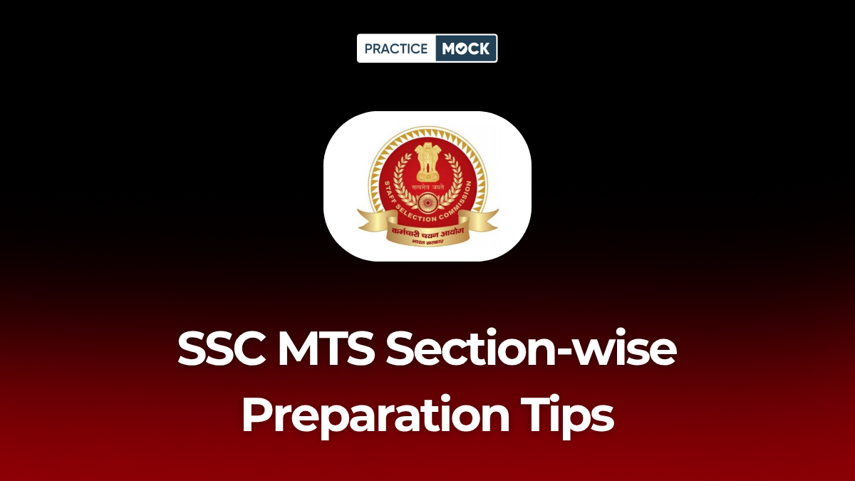 SSC MTS Section-wise Preparation Tips, Boost Your Studies