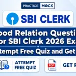 Blood Relation Questions for SBI Clerk 2026 Exam, Attempt Free Quiz and Get PDF