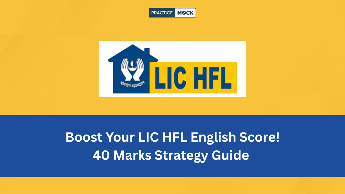 🔥 Boost Your LIC HFL English Score! 40 Marks Strategy Guide | Aim 28+ Easily
