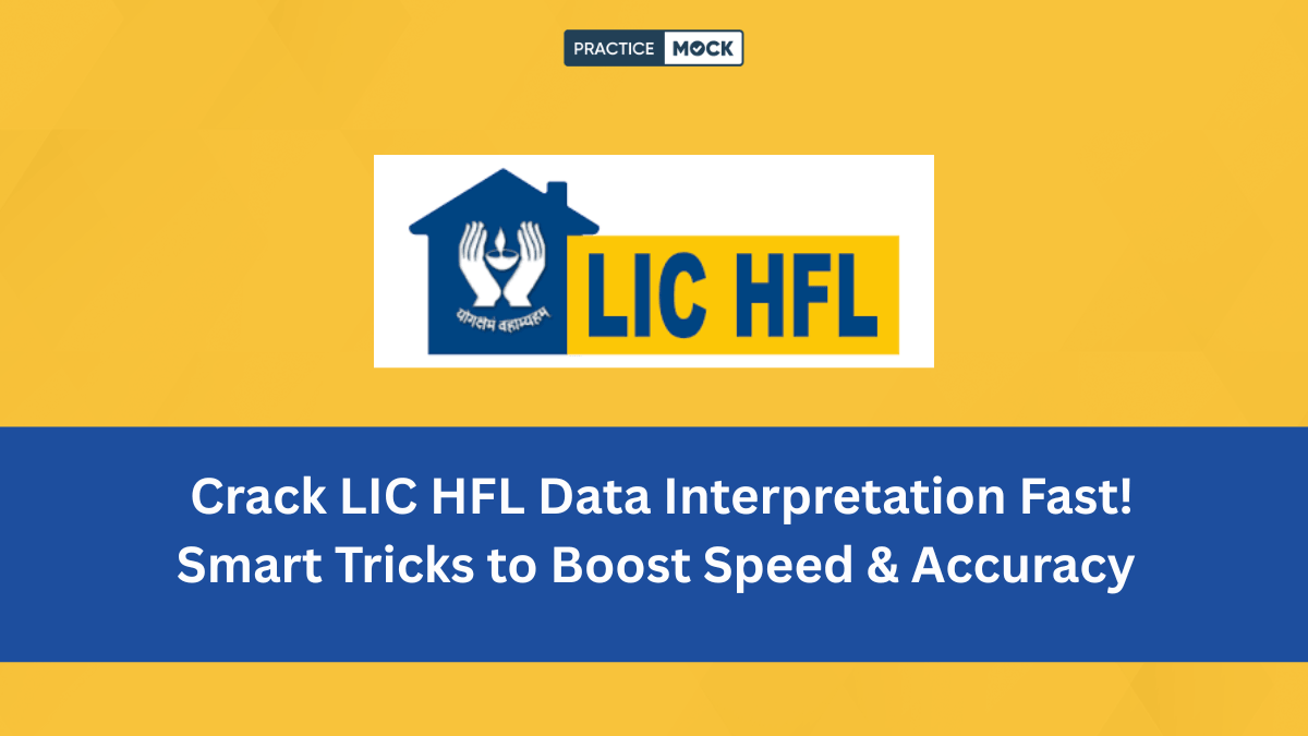 Data Interpretation Tricks for LIC HFL Exam