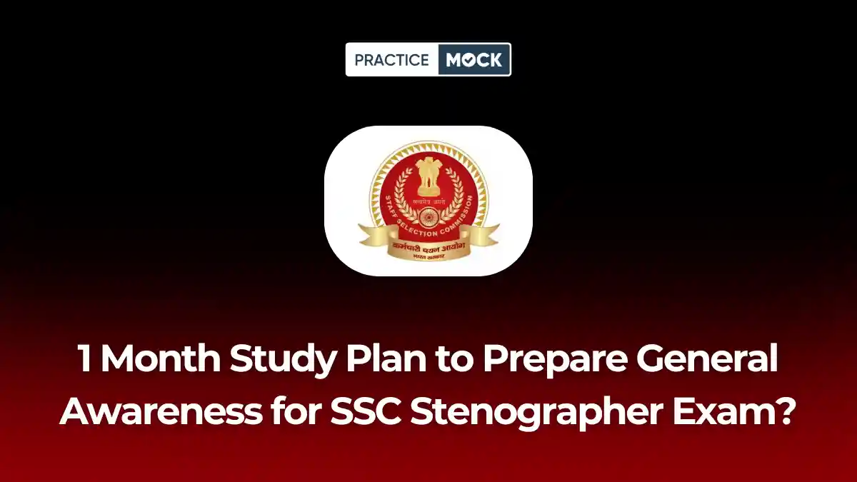1 Month Study Plan to Prepare General Awareness for SSC Stenographer 2026 Exam?