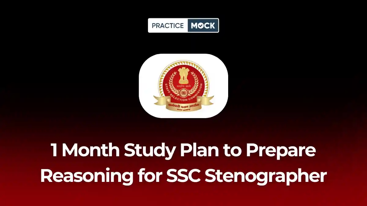 1 Month Study Plan to Prepare Reasoning for SSC Stenographer 2026 Exam