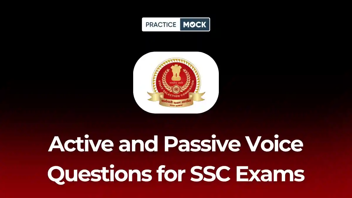 Active and Passive Voice Questions for SSC Exams 2026: Download Free PDF