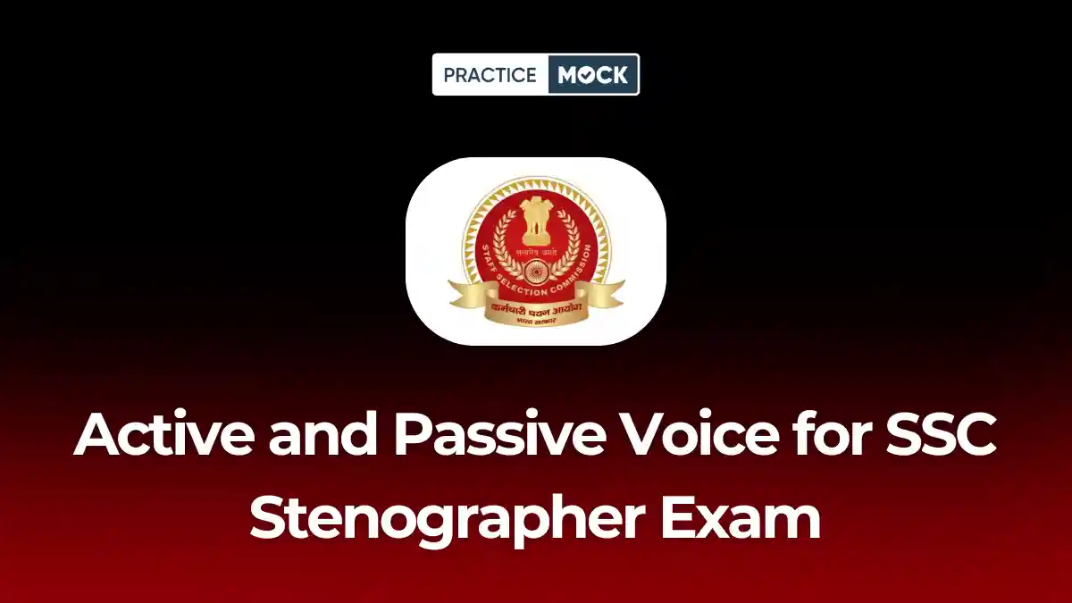 Active and Passive Voice for SSC Stenographer: Download Free PDF