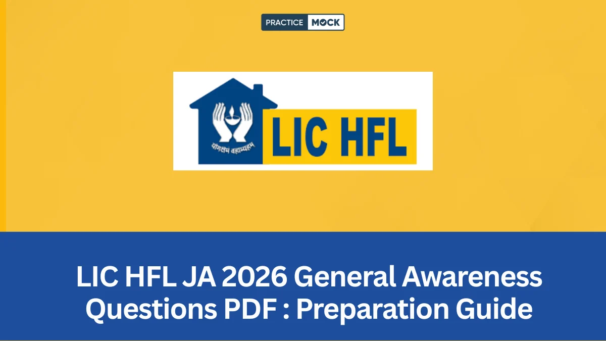 LIC HFL JA 2026 General Awareness Questions PDF with Quiz and Preparation Guide