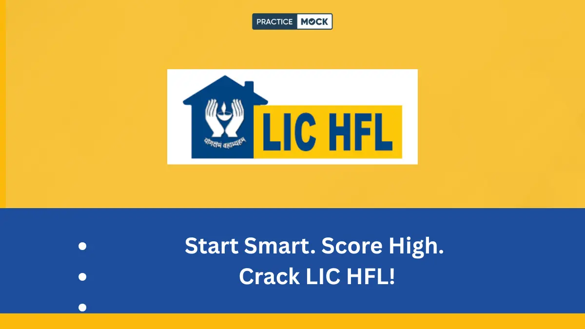 LIC HFL 2026 Preparation Strategy + Free Mock Tests to Boost Your Score