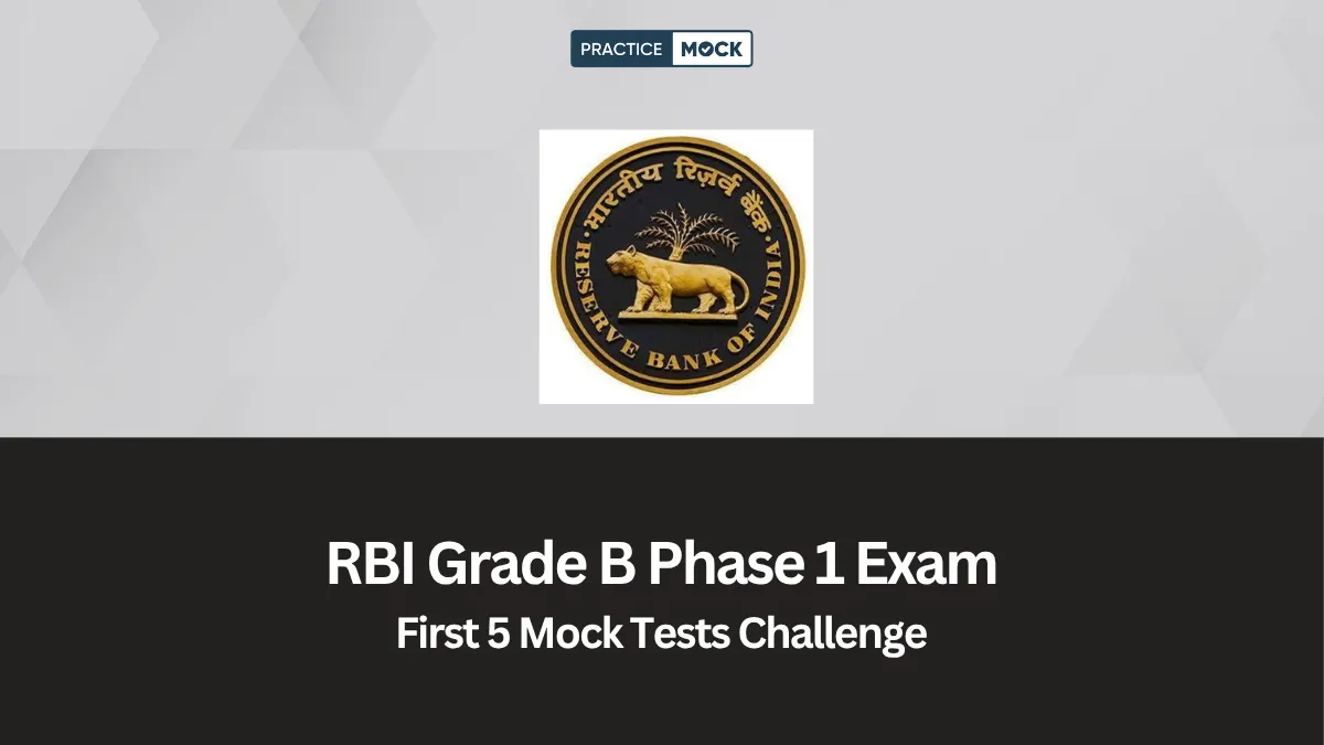 First 5 Mock Tests Challenge: Benchmark Your RBI Grade B 2026 Prep