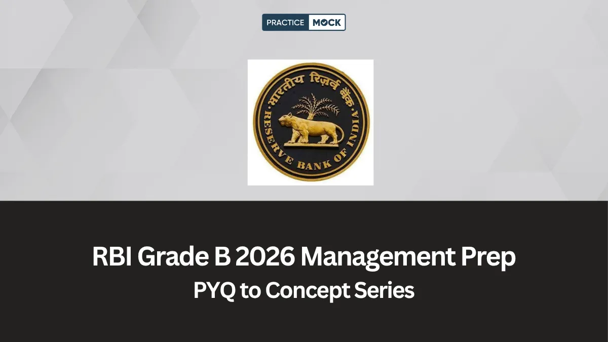 RBI Grade B 2026 Management Prep | PYQ to Concept Series
