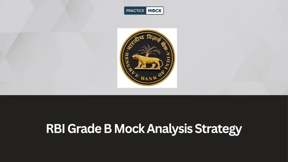 How to Analyze RBI Grade B Mock Test Mistakes Effectively?