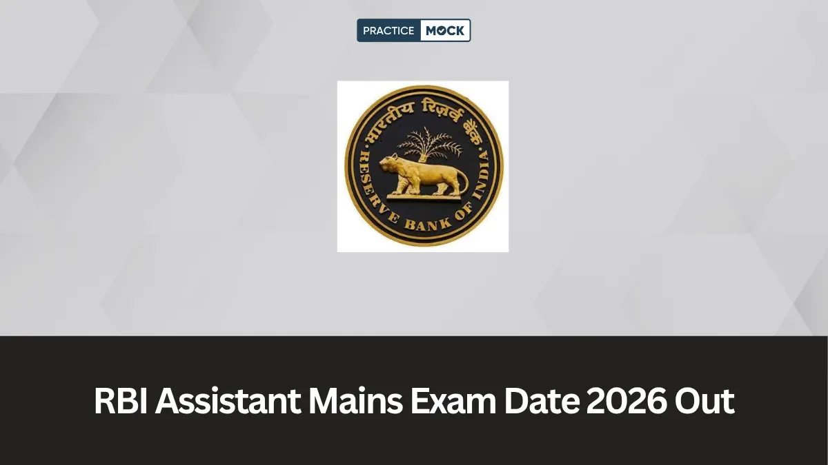 RBI Assistant Mains Exam Date 2026 Out