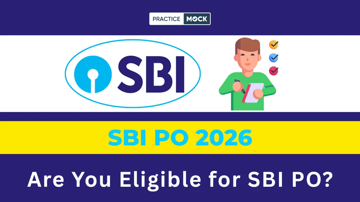 Are You Eligible for SBI PO?