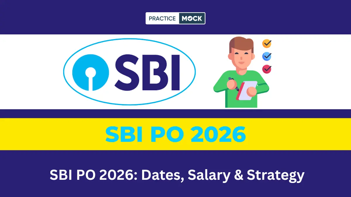 SBI PO 2026: Dates, Salary & Strategy