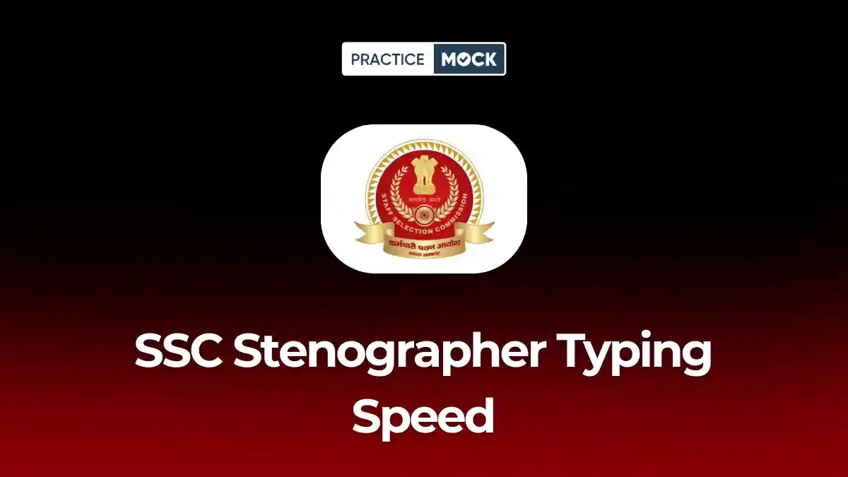 SSC Stenographer Typing Speed