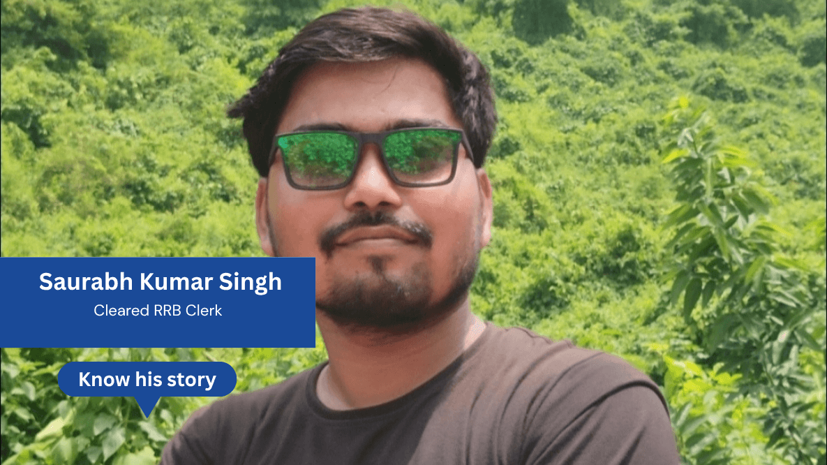 From Failures to Final Selection: The Inspiring Journey of Saurabh Kumar Singh (RRB Clerk)